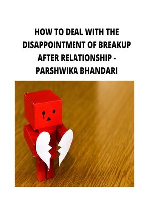 cover image of HOW TO DEAL WITH THE DISAPPOINTMENT OF BREAKUP AFTER RELATIONSHIP